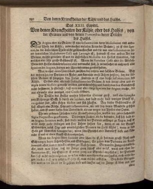 Das XXII. Capitel. Von denen Kranckheiten der Kähle, oder des Halses, von der Bräune und von denen Tumoribus derer Drüsen des Halses