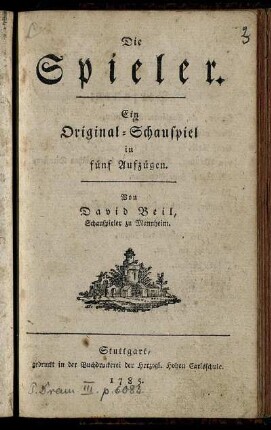 Die Spieler : Ein Original-Schauspiel in fünf Aufzügen