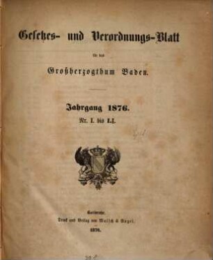 Gesetzes- und Verordnungs-Blatt für das Großherzogthum Baden. 1876