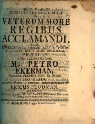 Diss. acad. de veterum more, regibus acclamandi