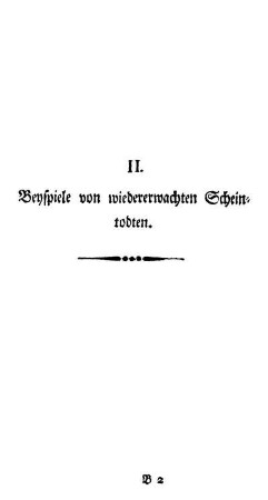 II. Beyspiele von wiedererwachten Scheintodten