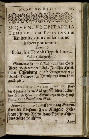 Sequuntur Epitaphia Templorum Provinciæ Basiliensis, quot quidem nunc haberi potuerunt.