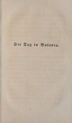 Der Tag in Batavia