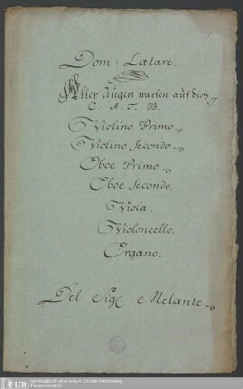Ms. Ff. Mus. 763 - Dom: Laetare : Aller Augen warten auf dich pp : C. A. T. B., violino primo, violino secondo, oboe primo, oboe secondo, viola, violoncello, organo