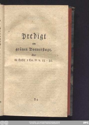 Predigt am grünen Donnerstage, über die Epistel 1 Cor. XI, v. 23 - 32.