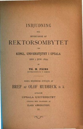 Bref af Olof Rudbeck d. Ä. rörande Upsala Universitet. 2, 1670 - 1679