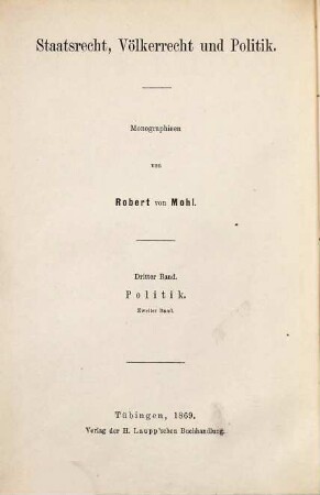 Staatsrecht, Völkerrecht und Politik : Monographien, 3, Politik. 2