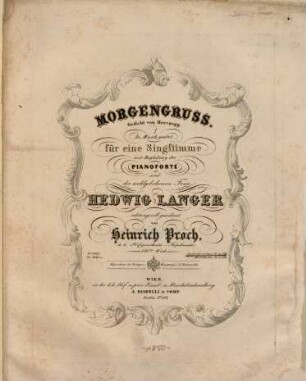 Morgengruss : Gedicht von Herczegy ; in Musik gesetzt für eine Singstimme mit Begleitung des Pianoforte ; 141. Werk