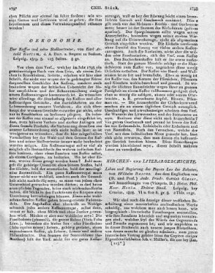 Der Kaffee und seine Stellvertreter, von Karl Arnold Kortum, d. A. Doct. u. Bergarzt zu Bochum, Leipzig, 1809. 8. 103 Seiten.