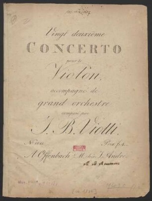 Vingt deuxième Concerto pour le Violon, accompagné de grand orchestre