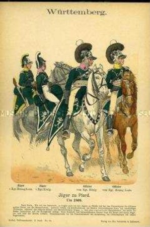Uniformdarstellung, Jäger und Offiziere der Jäger-Regimente zu Pferde, Königreich Württemberg, um 1808.