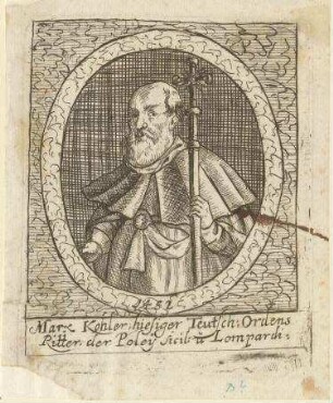 Marx Kohler = (Koler?), hiesiger Deutschordensritter der Ballei Sizilien und Lombardei