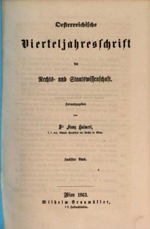 Österreichische Vierteljahresschrift für Rechts- und Staatswissenschaft. 12, 12. 1863