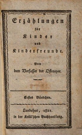 Erzählungen für Kinder und Kinderfreunde, 1