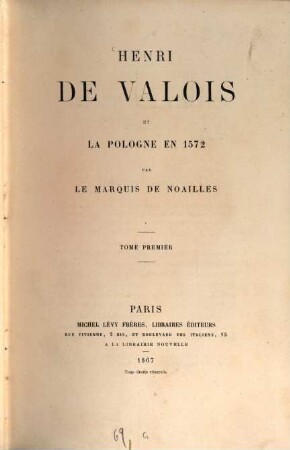 Henri de Valois et la Pologne en 1572, 1