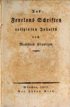 Aus Fenelons Schriften religiösen Inhalts