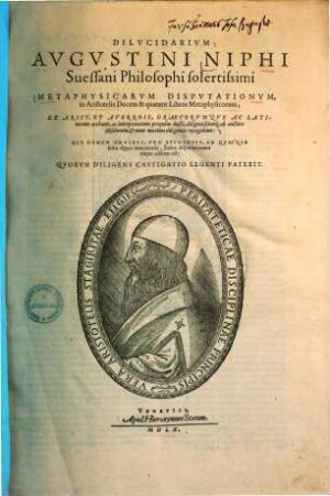 Dilucidarium ... metaphysicarum disputationum, in Aristotelis decem et quatuor libros metaphysicorum : ex Arist. et Averrois, Graecorumque ac Latinorum archanis, ac interpretatione perquam docte, diligentissimeque ab auctore absolutum & nunc maxima diligentia recognitum ...