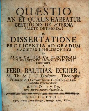 Quaestio: An et qualis habeatur certitudo de aeterna salute obtinenda?