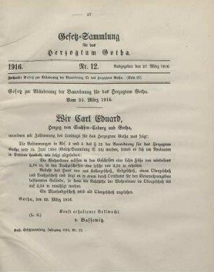 12. Gesetz zur Abänderung der Bauordnung für das Herzogtum Gotha. Vom 23. März 1916
