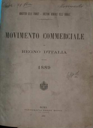 Movimento commerciale del Regno d'Italia. 1889