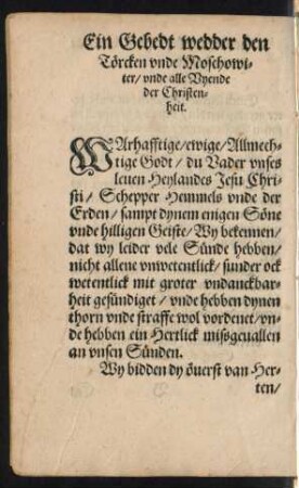 Ein Gebedt wedder den Törcken unde Moschowiter/ unde alle Vyende der Christenheit.
