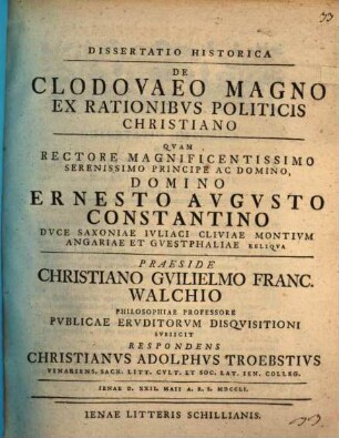 Dissertatio Historica De Clodovaeo Magno Ex Rationibvs Politicis Christiano