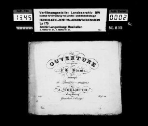 Joseph Hartmann Stuntz (1793-1859) - A. Wohlmuth: Ouverture / composée / par / J.H. Stuntz / Oeuvre 9 / arrangée / à quatre mains / par / A. Wohlmuth Augsbourg / chez / Gombert & Comp.