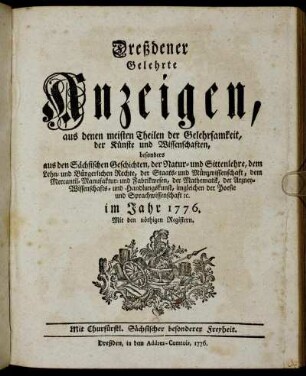 1776: Dresdner gelehrte Anzeigen : aus allen Theilen der Gelehrtheit