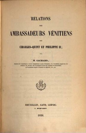 Relations des ambassadeurs vénitiens sur Charles-Quint et Philippe II