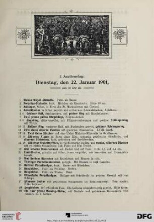 I. Auctionstag: Dienstag, den 22. Januar 1901, von 10 Uhr ab (Nr. 1-182)