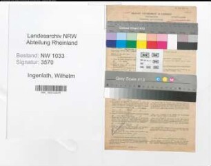 Entnazifizierung Wilhelm Ingenlath , geb. 21.06.1920 (Polizeibeamter)