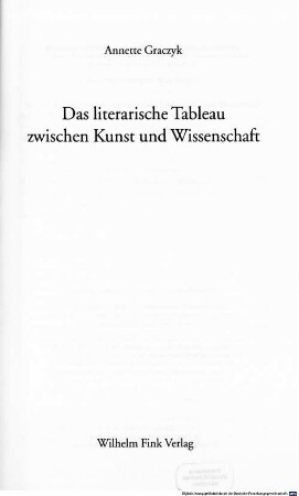 Das literarische Tableau zwischen Kunst und Wissenschaft