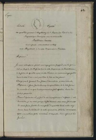 Liberté. Egalité. au quartier général à Augsbourg le 5 Thermidor l'an 8. de la République Françoise une et indivisible Matthieu Taviers ...