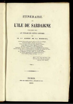 T. 1: Itinéraire de l'ile de Sardaigne pour faire suite au voyage en cette contrée. T. 1