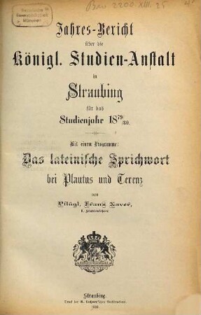 Jahres-Bericht über die Königl. Studien-Anstalt in Straubing. 1879/80