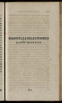 Nonnulli Selectiores Casus Practici.