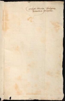 Catalogus librorum Theologicorum Bibliotheca Grempianae.