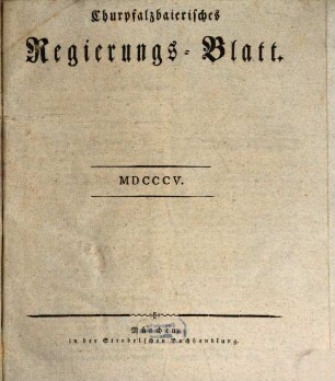 Churpfalzbaierisches Regierungsblatt. 1805