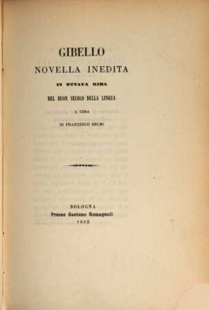 Gibello : novella inedita in ottava rima del buon secolo della lingua