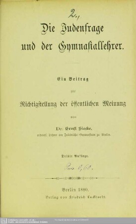 Die Judenfrage und der Gymnasiallehrer : ein Beitrag zur Richtigstellung der öffentlichen Meinung