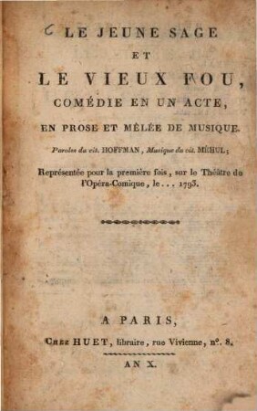 Le jeune sage et le vieux fou : comédie en un acte, en prose et mêlée de musique