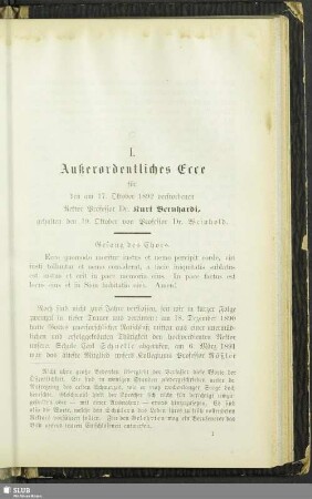 I. Außerordentliches Ecce für den am 17. Oktober 1892 verstorbenen Rektor Professor Dr. Kurt Bernhardi