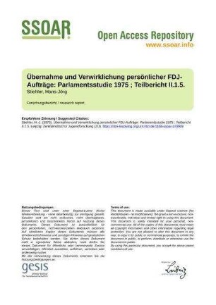 Übernahme und Verwirklichung persönlicher FDJ-Aufträge: Parlamentsstudie 1975 ; Teilbericht II.1.5.