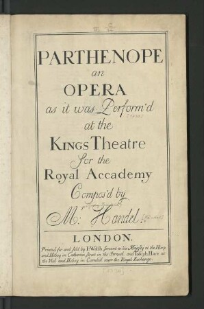 Parthenope : an Opera as it was Perform'd at the Kings Theatre for the Royal Accademy