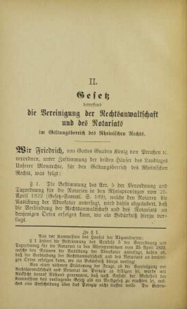 II. Gesetz vom 13. April 1888, betreffend die Vereinigung der Rechtsanwaltschaft und des Notariats im Geltungsbereich des Rheinischen Rechts.