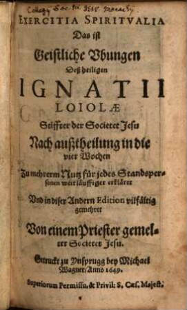 Exercitia Spiritualia : d.i. geistliche Uebungen