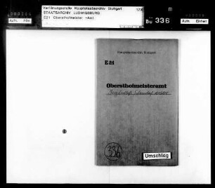 Jagdschloß Schorndorf: Aufsicht über das Schloß, Verwendung bzw. Verkauf von Möbeln