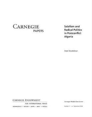 Salafism and radical politics in postconflict Algeria