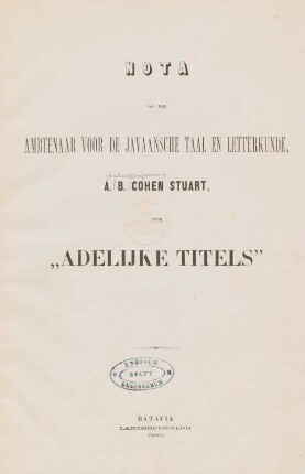 Nota van den ambtenaar voor de Javaansche taal en letterkunde, A. B. Cohen Stuart, over "Adelijke Titels"