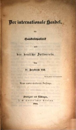 Das nationale System der politischen Oekonomie, 1. Der internationale Handel, die Handelspolitik und der deutsche Zollverein